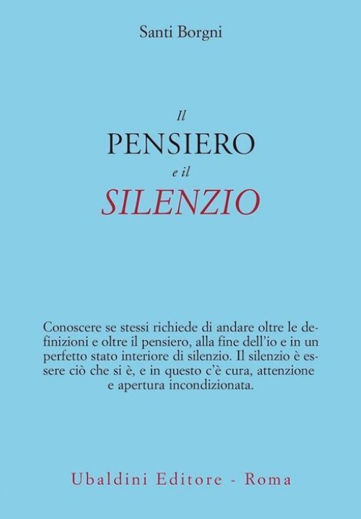 Il pensiero e il silenzio